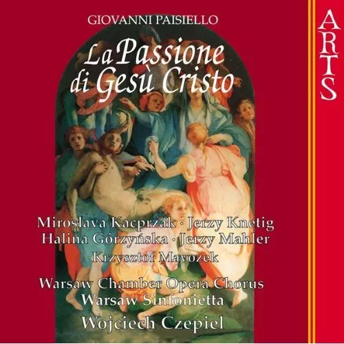 Giovanni Paisielloi - La Passione di Gesu Cristo | dyrygent: Wojciech Czepiel